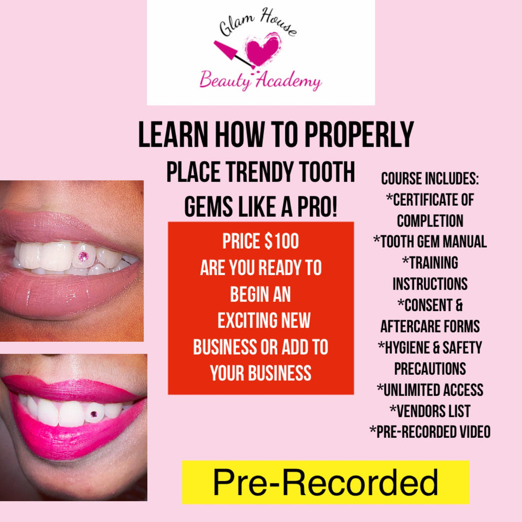 Pre-Recorded Tooth Gem Training